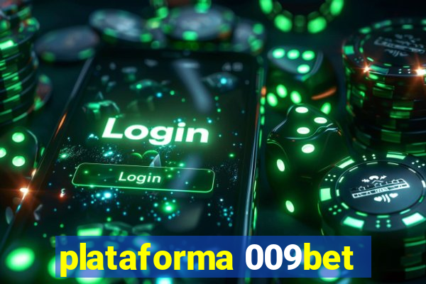 plataforma 009bet